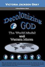 Decolonizing God