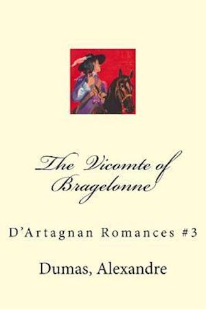 The Vicomte of Bragelonne