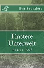 Finstere Unterwelt