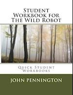 Student Workbook for the Wild Robot