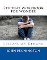 Student Workbook for Wonder