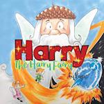 Harry the Hairy Fairy