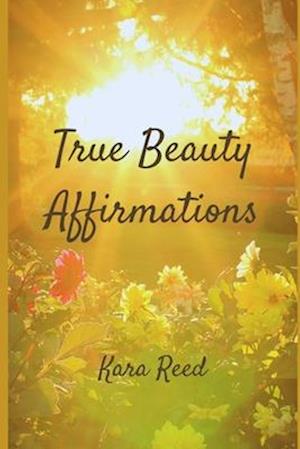 True Beauty Daily Affirmations