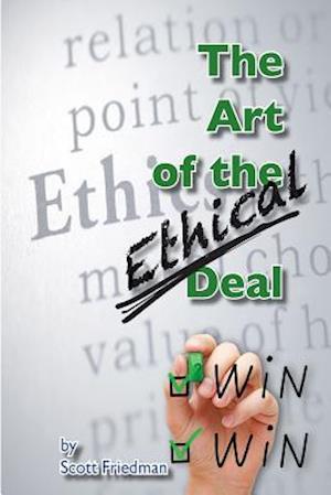 The Art of the Ethical Deal