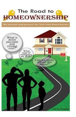 The Road to Homeownership