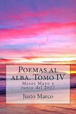 Poemas al alba. Tomo IV