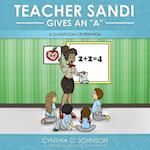 Teacher Sandi Gives an "a"
