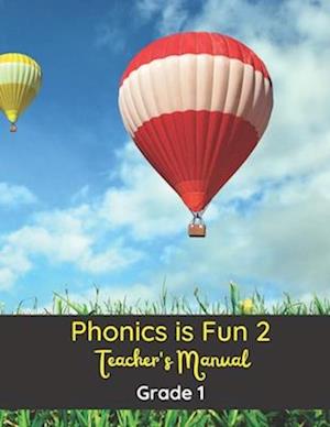 Phonics is Fun 2 Teacher's Manual