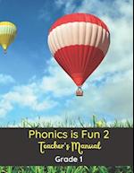 Phonics is Fun 2 Teacher's Manual