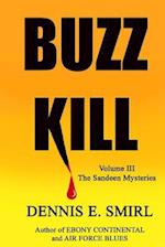 Buzz Kill - Large Print Version