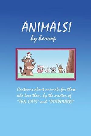 Animals! by Harrop