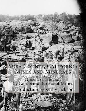 Yuba County, California Mines and Minerals