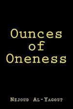 Ounces of Oneness