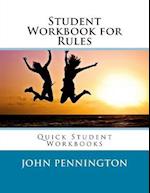 Student Workbook for Rules