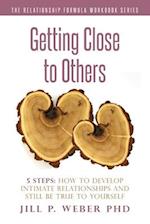 Getting Close to Others 5 Steps