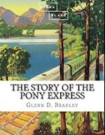 The Story of the Pony Express