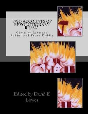 Two Accounts of Revolutionary Russia