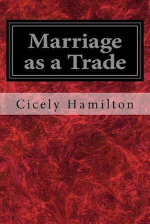 Marriage as a Trade