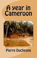 A Year in Cameroon