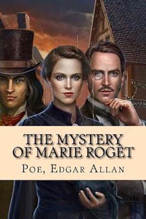 The Mystery of Marie Roget