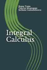 Integral Calculus: An Introduction, with applications and exercises 