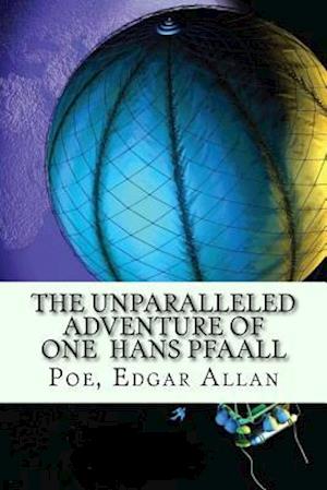 The Unparalleled Adventure of One Hans Pfaall