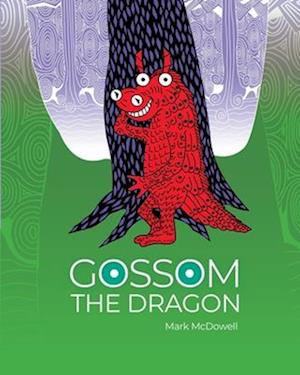 Gossom the Dragon