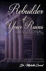 Rebuilder of Your Ruins Devotional