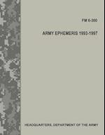 Army Ephemeris, 1993 - 1997 (FM 6-300)