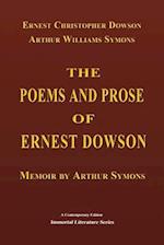 The Poems and Prose of Ernest Dowson - Memoir by Arthur Symons
