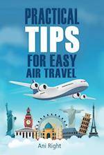 Practical Tips for Easy Air Travel