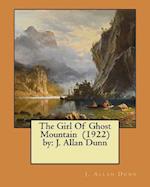 The Girl of Ghost Mountain (1922) by