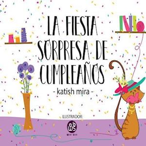 La Fiesta Sorpresa de Cumpleaños