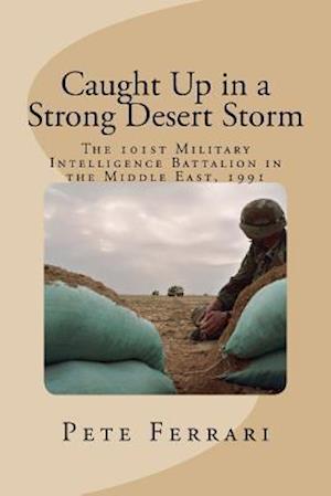 Caught Up in a Strong Desert Storm