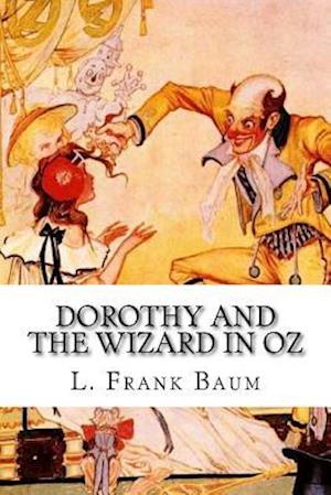 Dorothy and the Wizard in Oz