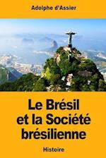 Le Bresil Et La Societe Bresilienne