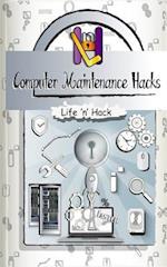 Computer Maintenance Hacks