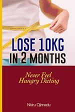 Lose 10kg in 2 Months