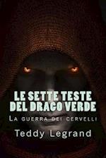 Le Sette Teste del Drago Verde