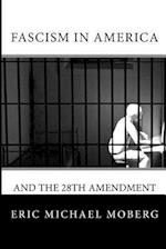 Fascism in America and the 28th Amendment