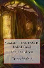 Summer fantastic fairytale