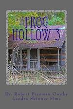 Frog Hollow 3