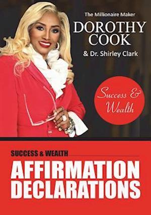 Wealth & Success Affirmation Declarations