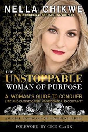 The Unstoppable Woman of Purpose