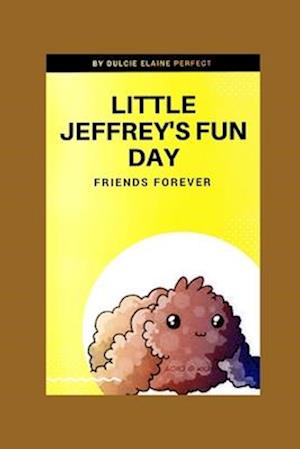 Little Jeffrey's Fun Day