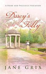 Darcy's Folly