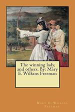 The Winning Lady, and Others. by