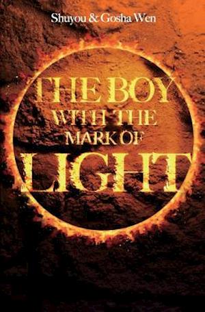 The Boy with the Mark of Light