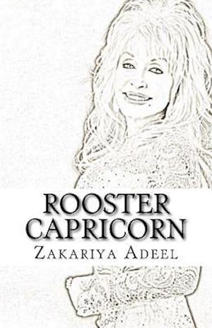 Rooster Capricorn: The Combined Astrology Series