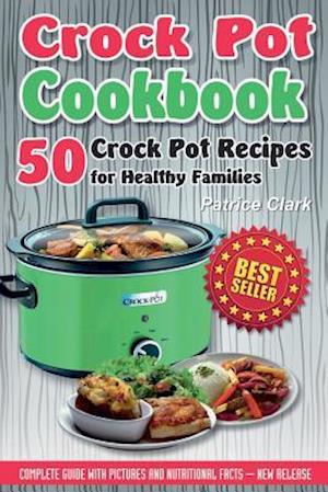 Crock Pot Cookbook (B&w)